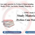 UPSC Study Materials for Prelims & Mains – NCERT Books, PYQs, Test Series & Magazines | Best IAS Exam Resources – UPSC Study Hub